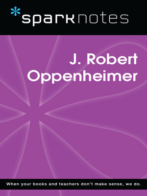 cover image of J. Robert Oppenheimer (SparkNotes Biography Guide)